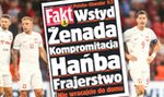 Stara okładka "Faktu" aktualna jak nigdy. Grali jak dziady i okryli Polskę wstydem