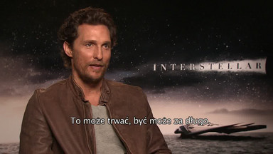 Matthew McConaughey o "Interstellar": co za umysł go stworzył!