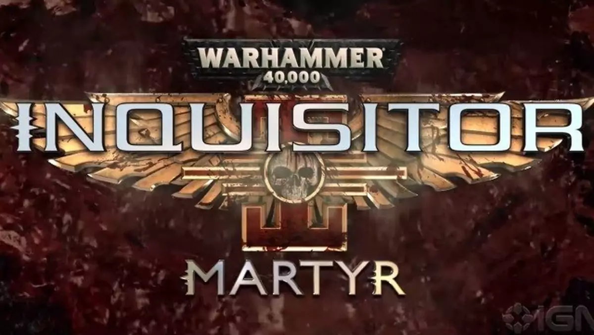 Powstaje nowy action-RPG - Warhammer 40.000: Inquisitor - Martyr