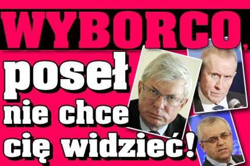 Wyborco! Poseł nie chce cię widzieć!