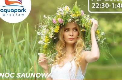 Powitajmy wiosnę nocą w saunarium Aquaparku Wrocław. Ale menu!  