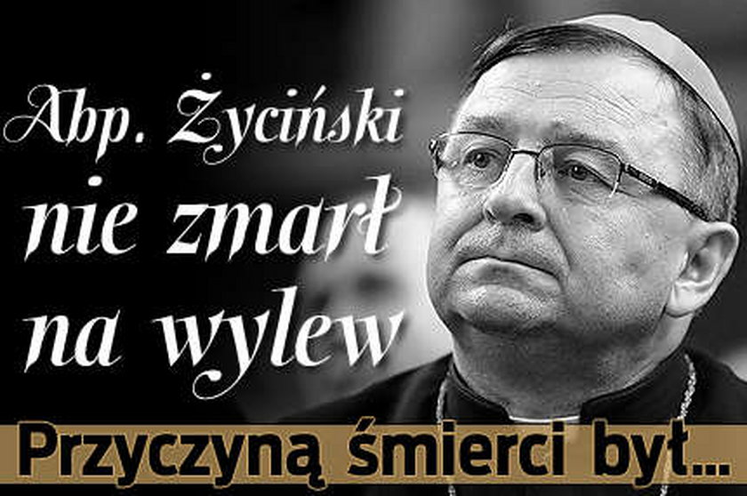 Abp Życiński nie zmarł na wylew. Przyczyną śmierci był...