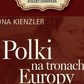 polki na tronach europy