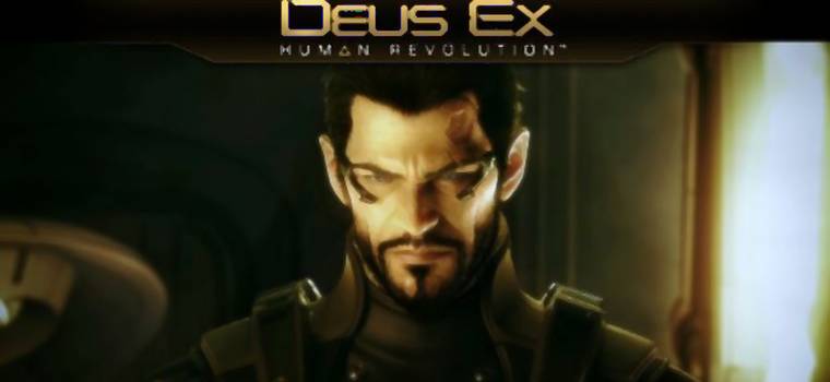 Deus Ex: Bunt Ludzkości - pierwsze wrażenia