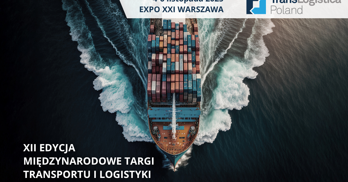 Zarejestruj się na TransLogistica Poland 2025 i dołącz do największego wydarzenia branży TSL w Europie Środkowo-Wschodniej!