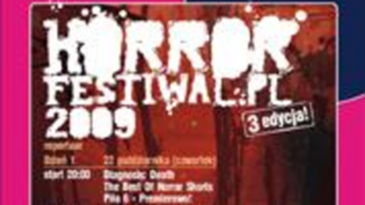 W dniach 22-24 października odbędzie się już trzecia edycja jedynego festiwalu horrorów w Polsce - Horrorfestiwal.pl.