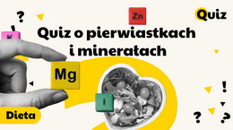 Quiz o pierwiastkach i minerałach. Pytanie o witaminę D to jedno z trudniejszych!