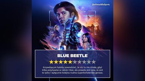 Jan Kapturkiewicz | O filmach dla sportu on Instagram: "#Recenzja ➡️ #BlueBeetle ⭐ 5/10 | ŚREDNI ❌ Trzecia z tegorocznych styp po starym DC (a...