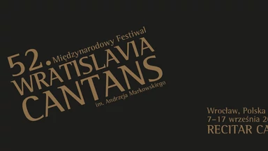 We wrześniu 52. edycja festiwalu Wratislavia Cantans