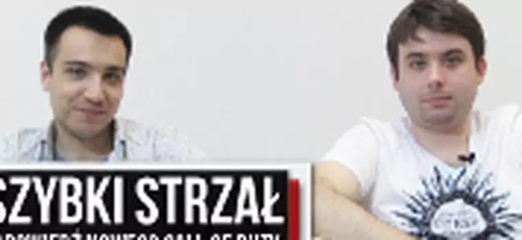 Szybki Strzał: Call of Duty, na które czekaliśmy?