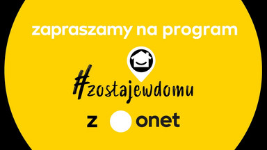 #zostaje w domu z Onet 29.04