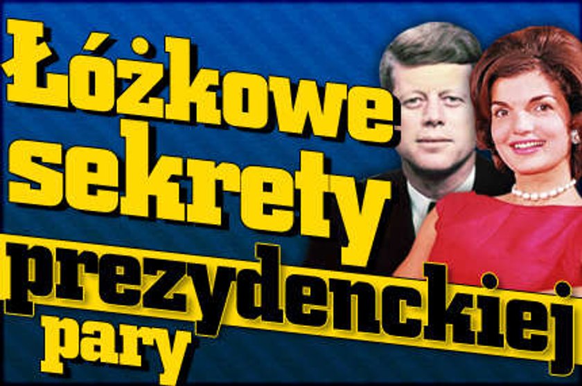 Łóżkowe sekrety prezydenckiej pary