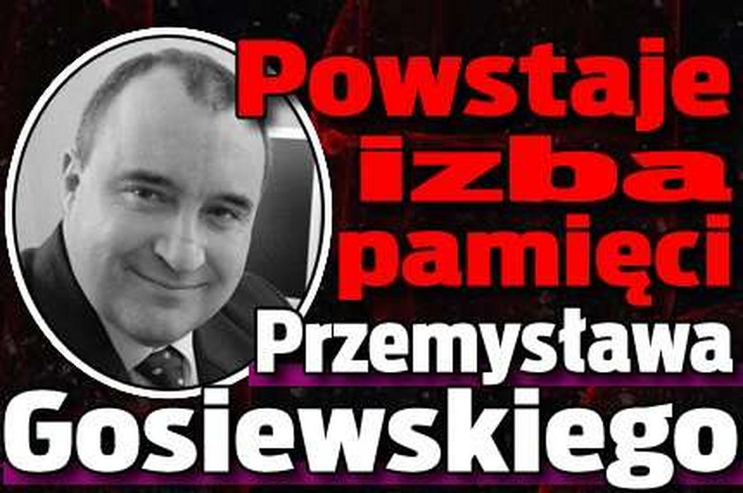 Powstaje izba pamięci Przemysława Gosiewskiego