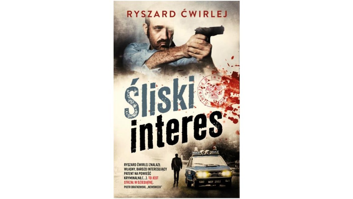 Ryszard Ćwirlej, „Śliski interes, okładka książki