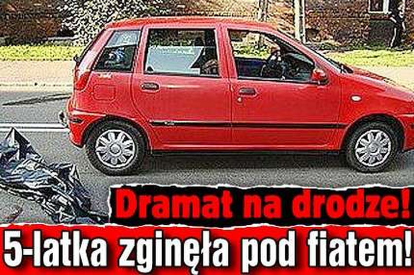 Dramat na drodze! 5-latka zginęła pod fiatem!