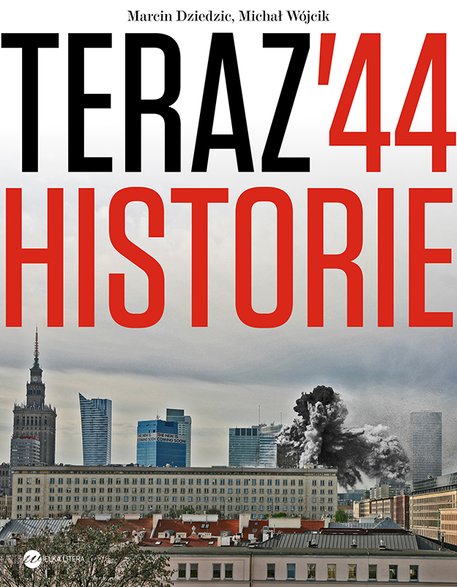 Okładka książki "Teraz '44. Historie"