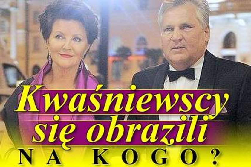 Kwaśniewscy się obrazili. Na kogo?