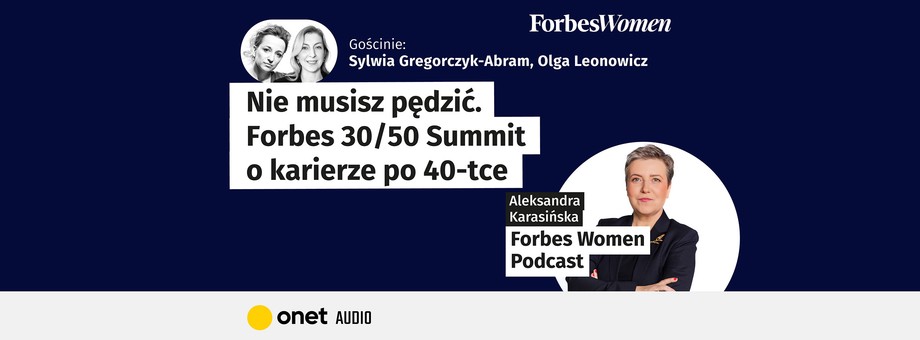 Podcast Forbes Women: Gregorczyk-Abram i Leonowicz