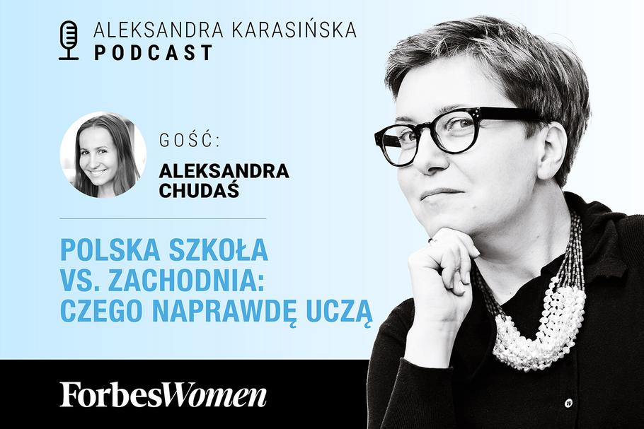 Podcast Forbes Women. Aleksandra Karasińska – Aleksandra Chudaś