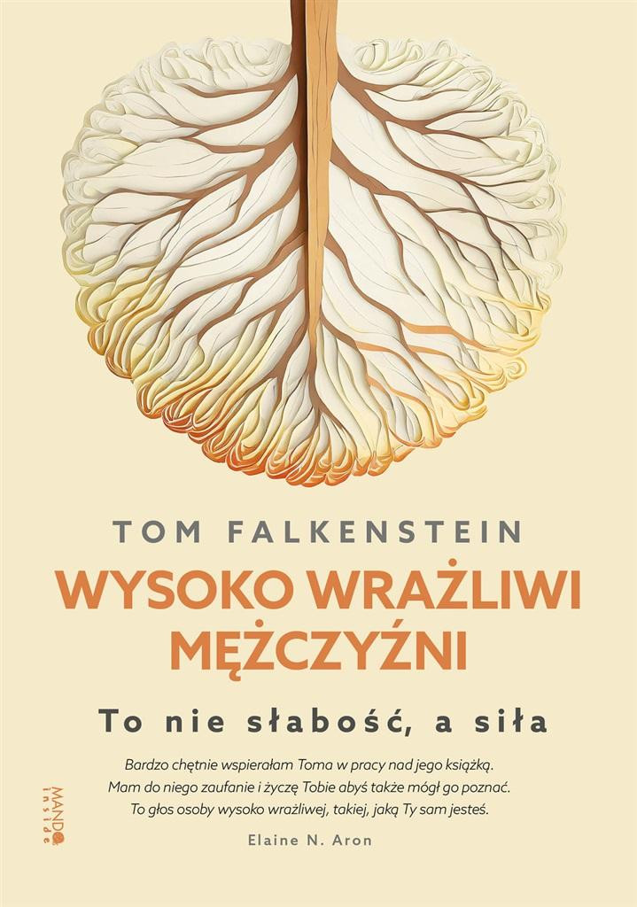 &quot;Wysoko wrażliwi mężczyźni. To nie słabość, a siła&quot; — okładka