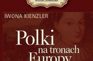 polki na tronach europy