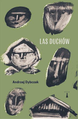 Andrzej Dybczak „Las duchów”, Nisza, Warszawa 2024