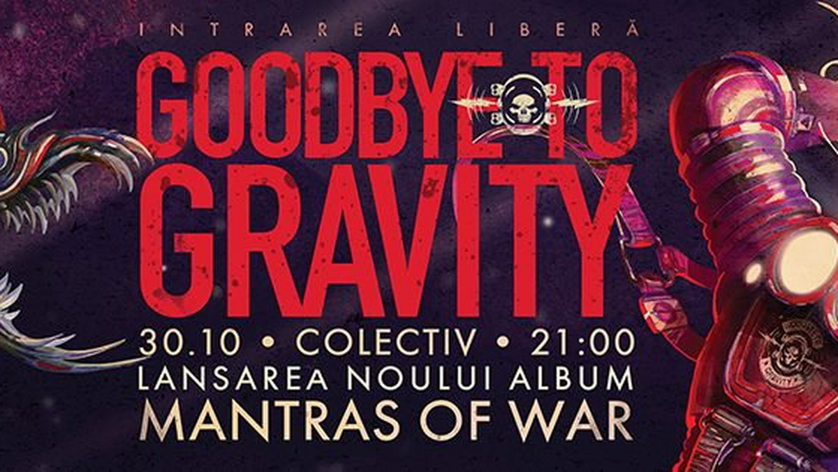 W piątek, 30 października, w Rumunii odbył się koncert metalowego zespołu Goodbye to Gravity. Podczas występu wybuchł pożar, w którym zginęło 27 osób, w tym dwóch muzyków.