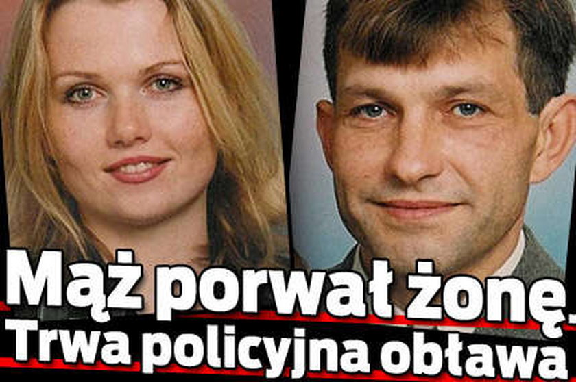 Mąż porwał żonę. Trwa policyjna obława