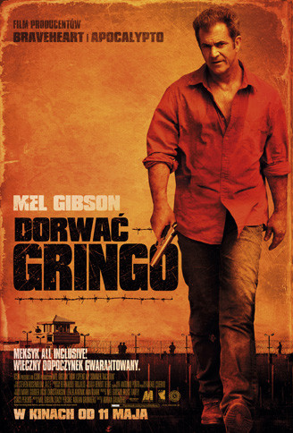 "Dorwać Gringo" - plakat