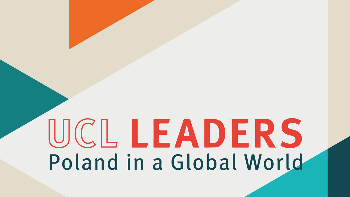 UCL LEADERS: Poland in a Global World