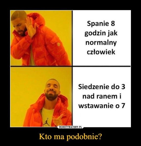 Światowy Dzień Snu. Te memy to samo życie