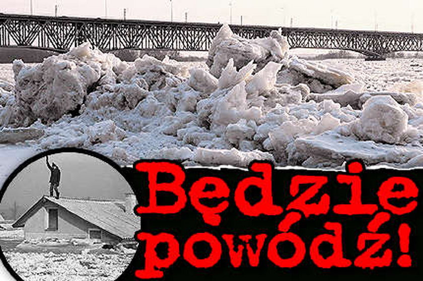 Minister ostrzega: Będzie powódź