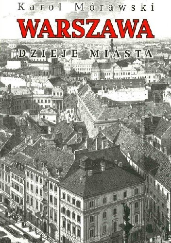"Warszawa. Dzieje miasta"