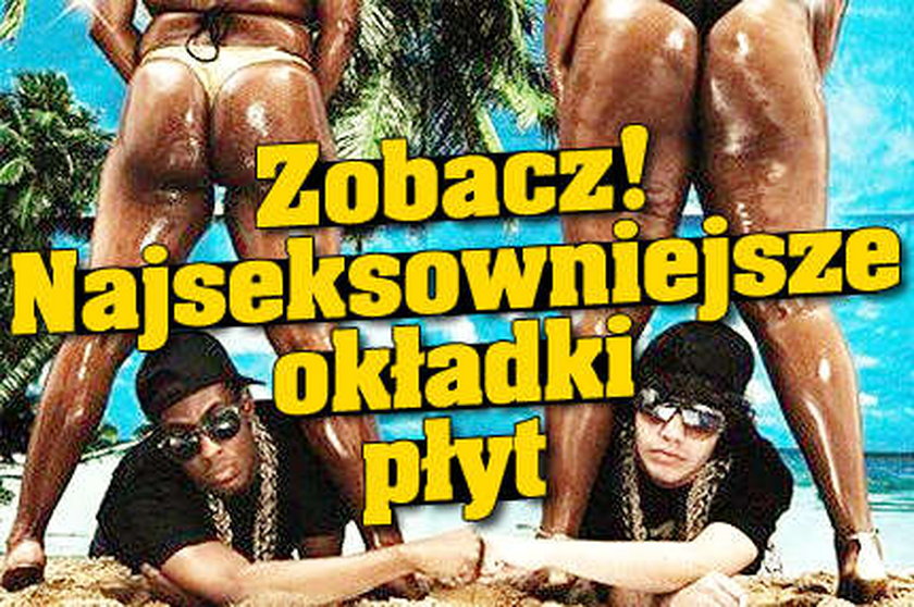 Zobacz najseksowniejsze okładki płyt!