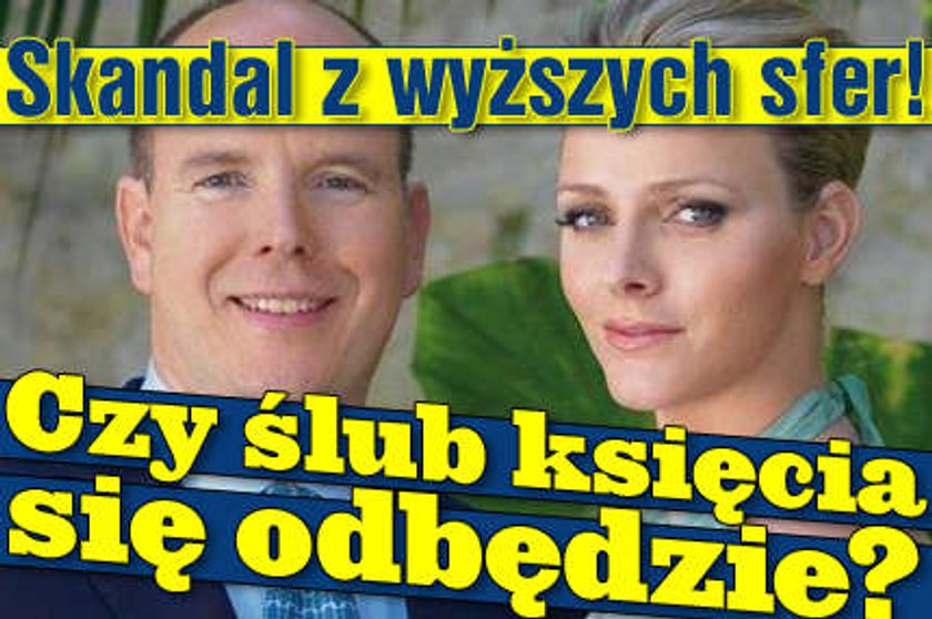 Skandal z wyższych sfer! Czy ślub księcia się odbędzie?