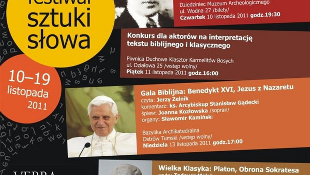 Andrzej Seweryn, Jerzy Zelnik, Tadeusz Malak i Adam Woronowicz wezmą udział w XI Festiwalu Sztuki Słowa Verba Sacra, który rozpocznie się w czwartek w Poznaniu. W jego trakcie rozstrzygnięty zostanie konkurs dla aktorów na interpretację tekstu biblijnego i klasycznego.