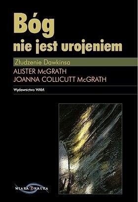 "Bóg nie jest urojeniem"