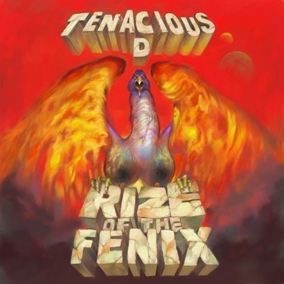 7. Tenacious D – 'Rize of The Fenix'