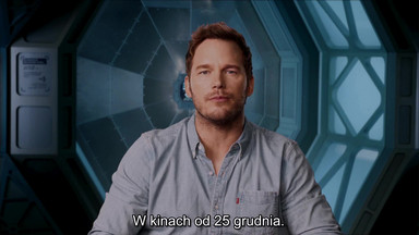 "Pasażerowie": Chris Pratt pozdrawia Polaków