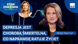 Depresja jest chorobą śmiertelną. Co naprawdę ratuje życie? [STAN ZDROWIA]
