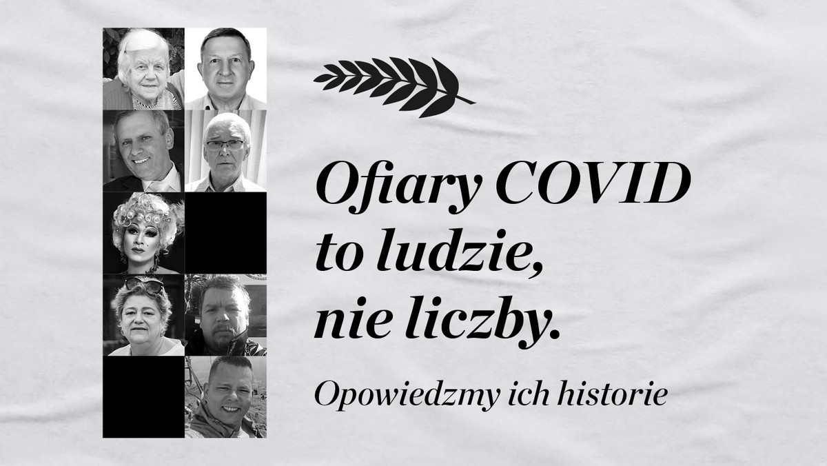 Ofiary COVID-19. Opowiedzmy ich historie