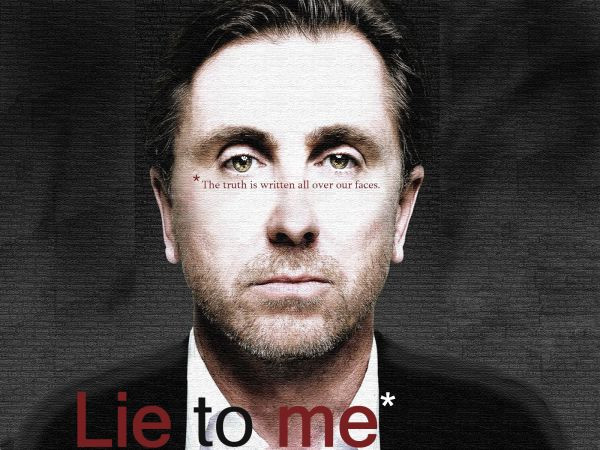 Lie to me