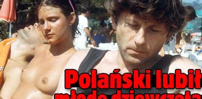 Prawdziwa historia Romana Polańskiego. Lubił młode dziewczyny