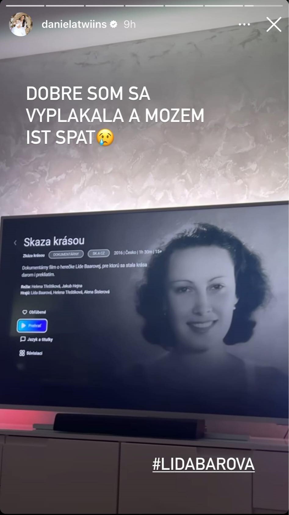 Danielu Nízlovú rozplakal film o herečke Líde Baarovej.