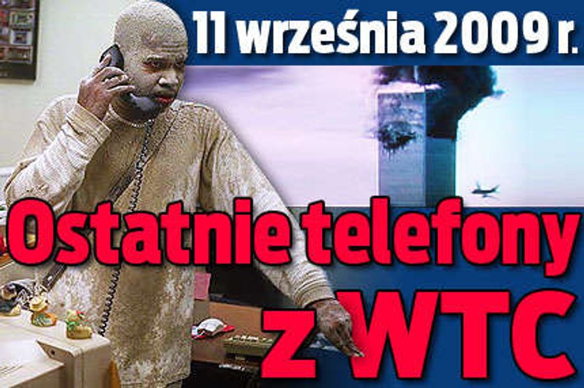 Ostatnie telefony z WTC