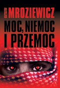 Moc, niemoc i przemoc