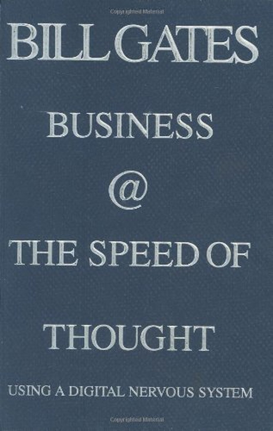 Bill Gates "Business @ the Speed of Thought"