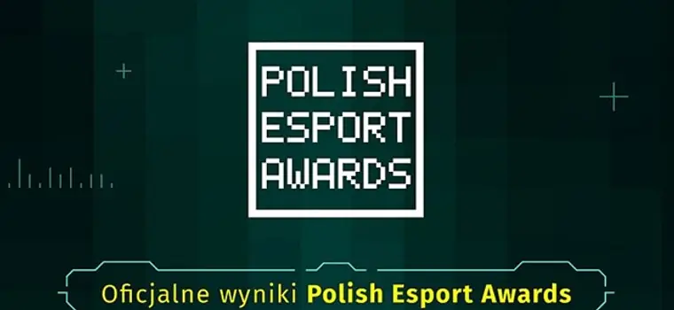 Polish Esport Awards - poznaliśmy zwycięzców e-sportowego plebiscytu. Są niespodzianki