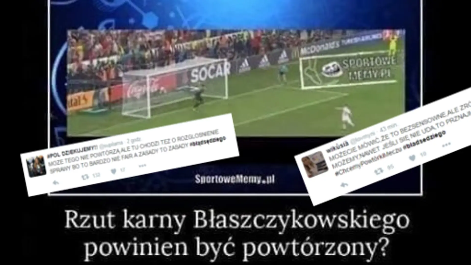 Czy karny Błaszczykowskiego powinien być powtórzony? Kibice domagają się sprawiedliwości