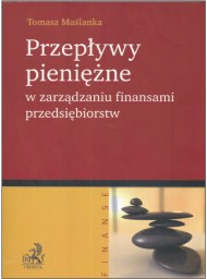 Przepływy pieniężne w zarządzaniu finansami przedsiębiorstw